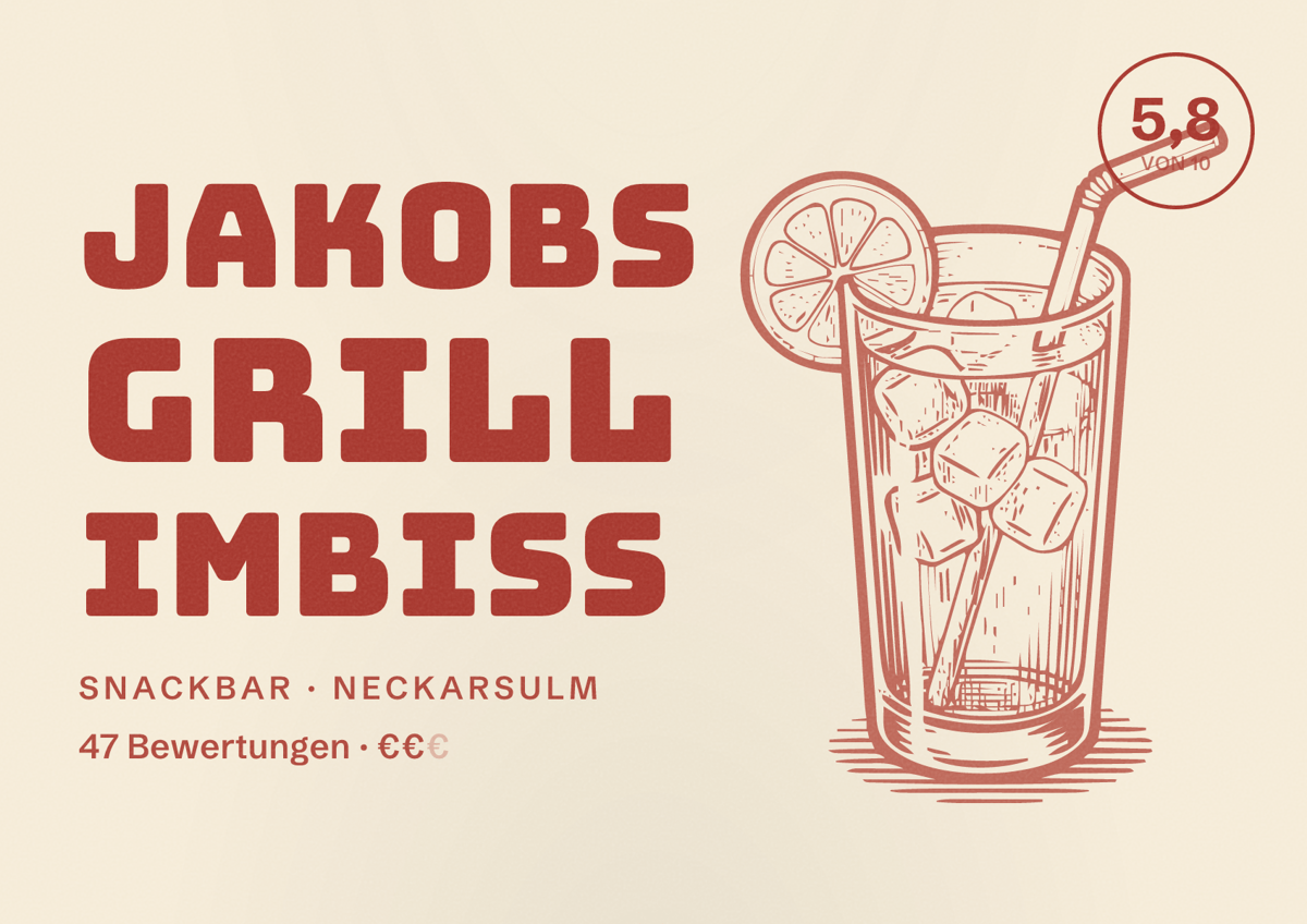 Illustriertes Poster von Jakobs Grill Imbiss, Snackbar in Neckarsulm: Bewertung 5,8 von 10 aus 47 Bewertungen, Preisniveau €€