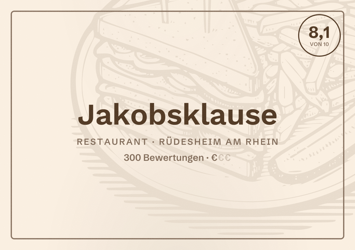Illustriertes Poster von Jakobsklause, Restaurant in Rüdesheim am Rhein: Bewertung 8,1 von 10 aus 300 Bewertungen, Preisniveau €