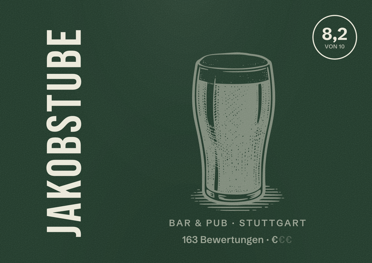 Illustriertes Poster von Jakobstube, Bar & Pub in Stuttgart: Bewertung 8,2 von 10 aus 163 Bewertungen, Preisniveau €