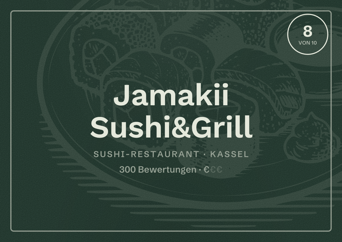 Illustriertes Poster von Jamakii Sushi&Grill, Sushi-Restaurant in Kassel: Bewertung 8 von 10 aus 300 Bewertungen, Preisniveau €