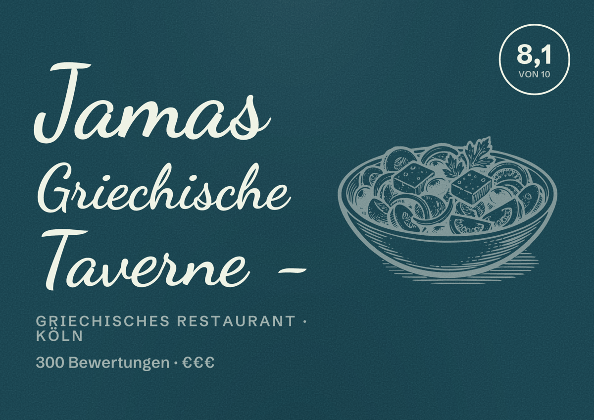 Illustriertes Poster von Jamas Griechische Taverne -, Griechisches Restaurant in Köln: Bewertung 8,1 von 10 aus 300 Bewertungen, Preisniveau €€€