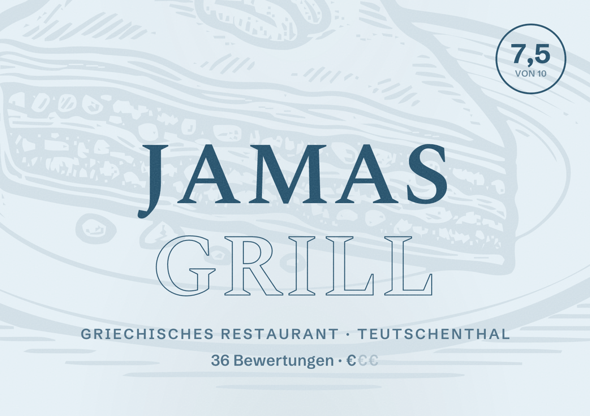 Illustriertes Poster von Jamas Grill, Griechisches Restaurant in Teutschenthal: Bewertung 7,5 von 10 aus 36 Bewertungen, Preisniveau €