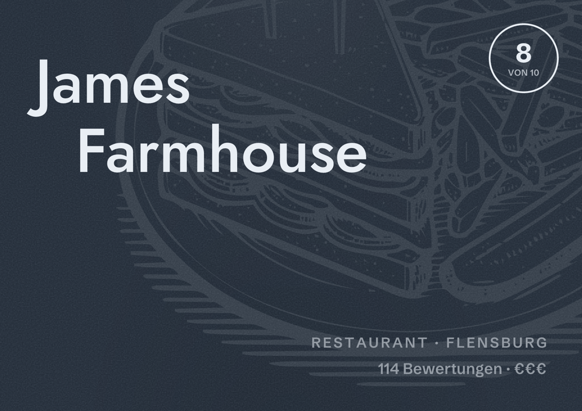 Illustriertes Poster von James Farmhouse, Restaurant in Flensburg: Bewertung 8 von 10 aus 114 Bewertungen, Preisniveau €€€