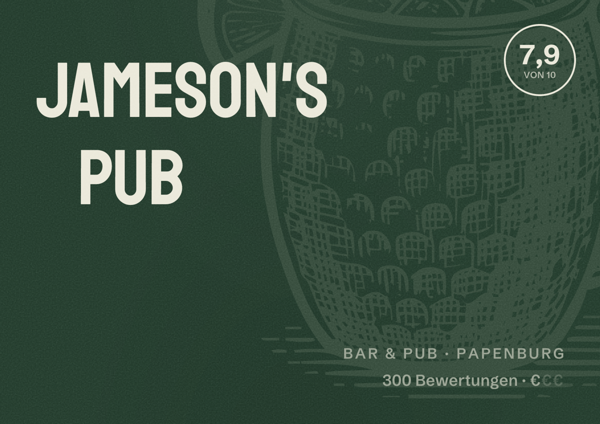 Illustriertes Poster von Jameson's Pub, Bar & Pub in Papenburg: Bewertung 7,9 von 10 aus 300 Bewertungen, Preisniveau €
