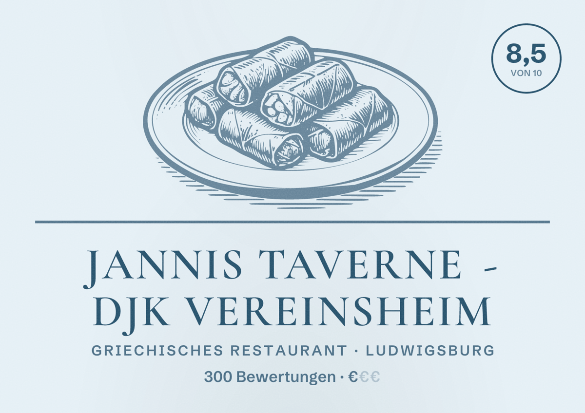 Illustriertes Poster von Jannis Taverne - DJK Vereinsheim, Griechisches Restaurant in Ludwigsburg: Bewertung 8,5 von 10 aus 300 Bewertungen, Preisniveau €