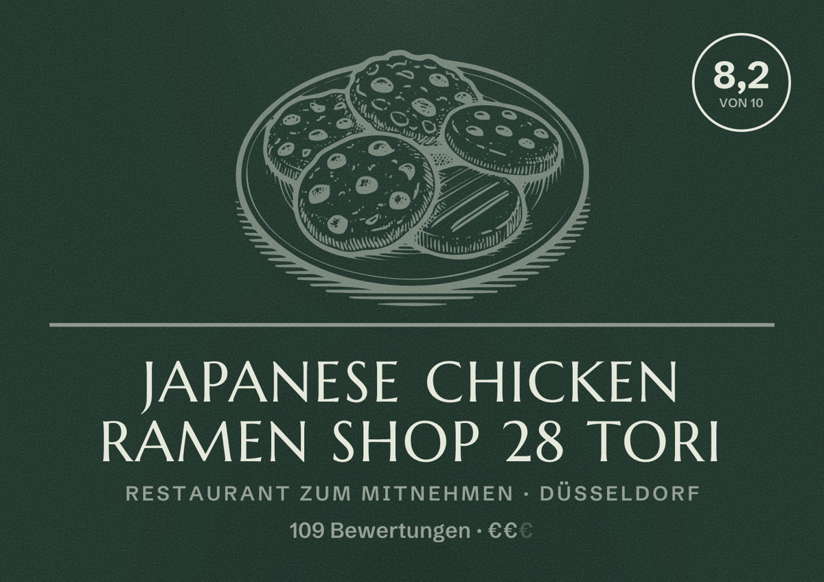 Illustriertes Poster von Japanese Chicken Ramen Shop 28 Tori, Restaurant zum Mitnehmen in Düsseldorf: Bewertung 8,2 von 10 aus 109 Bewertungen, Preisniveau €€