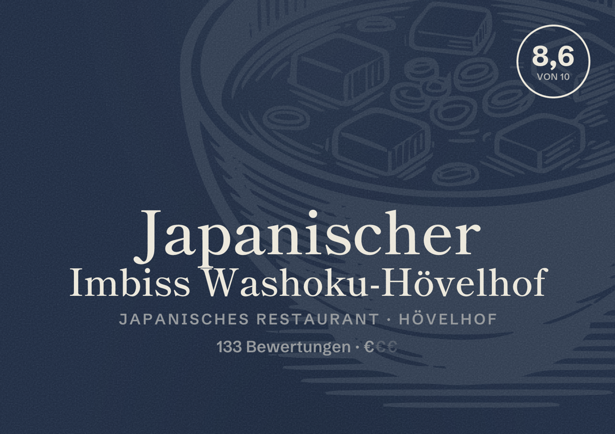 Illustriertes Poster von Japanischer Imbiss Washoku-Hövelhof, Japanisches Restaurant in Hövelhof: Bewertung 8,6 von 10 aus 133 Bewertungen, Preisniveau €