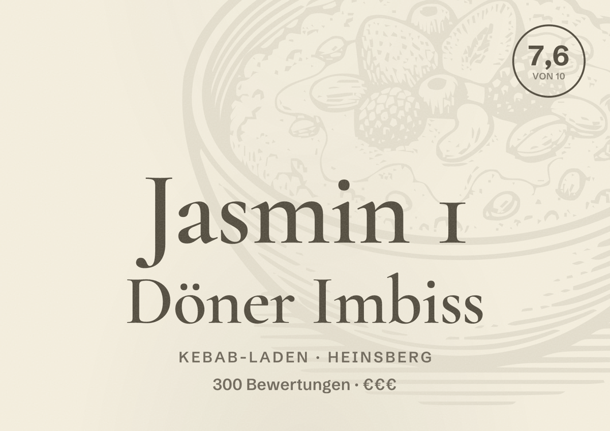 Illustriertes Poster von Jasmin 1 Döner Imbiss, Kebab-Laden in Heinsberg: Bewertung 7,6 von 10 aus 300 Bewertungen, Preisniveau €€€