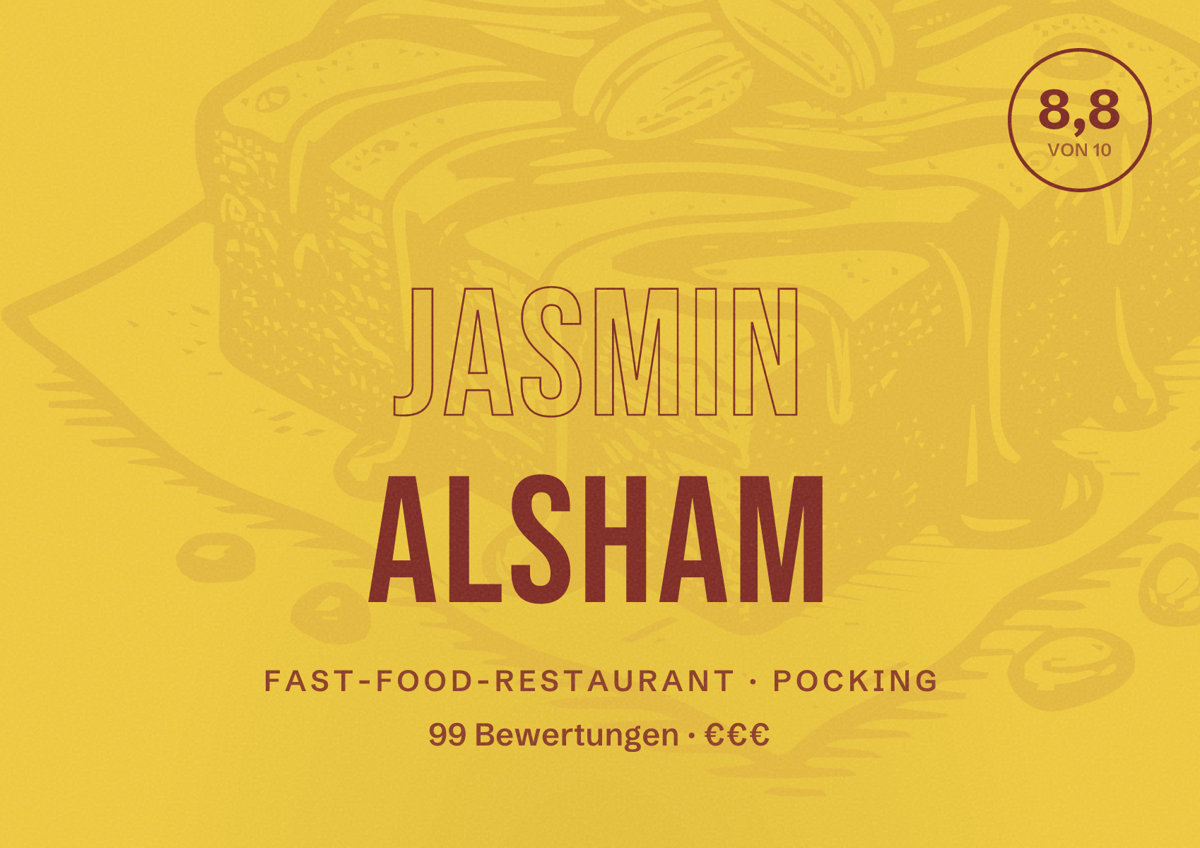 Illustriertes Poster von Jasmin Alsham, Fast-Food-Restaurant in Pocking: Bewertung 8,8 von 10 aus 99 Bewertungen, Preisniveau €€€