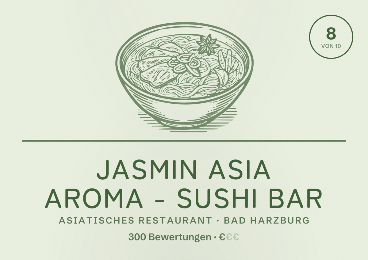 Illustriertes Poster von Jasmin Asia Aroma - Sushi Bar, Asiatisches Restaurant in Bad Harzburg: Bewertung 8 von 10 aus 300 Bewertungen, Preisniveau €