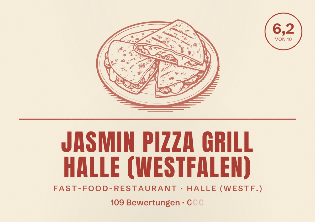 Illustriertes Poster von Jasmin Pizza Grill Halle (Westfalen), Fast-Food-Restaurant in Halle (Westf.): Bewertung 6,2 von 10 aus 109 Bewertungen, Preisniveau €