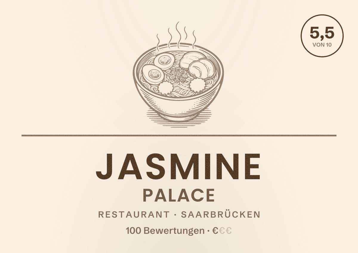 Illustriertes Poster von Jasmine Palace, Restaurant in Saarbrücken: Bewertung 5,5 von 10 aus 100 Bewertungen, Preisniveau €
