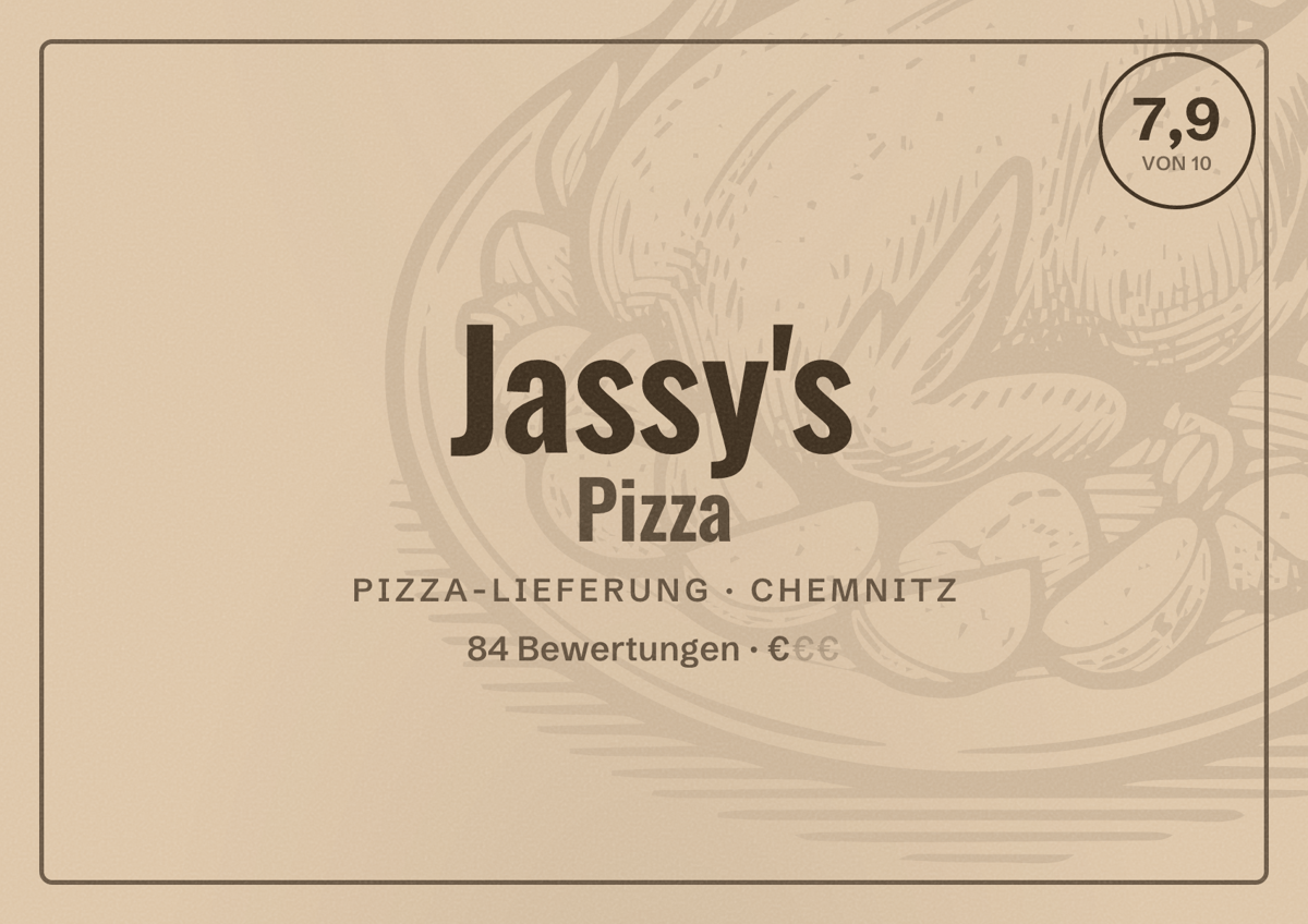 Illustriertes Poster von Jassy's Pizza, Pizza-Lieferung in Chemnitz: Bewertung 7,9 von 10 aus 84 Bewertungen, Preisniveau €