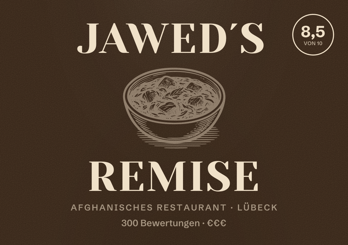 Illustriertes Poster von Jawed´s Remise, Afghanisches Restaurant in Lübeck: Bewertung 8,5 von 10 aus 300 Bewertungen, Preisniveau €€€