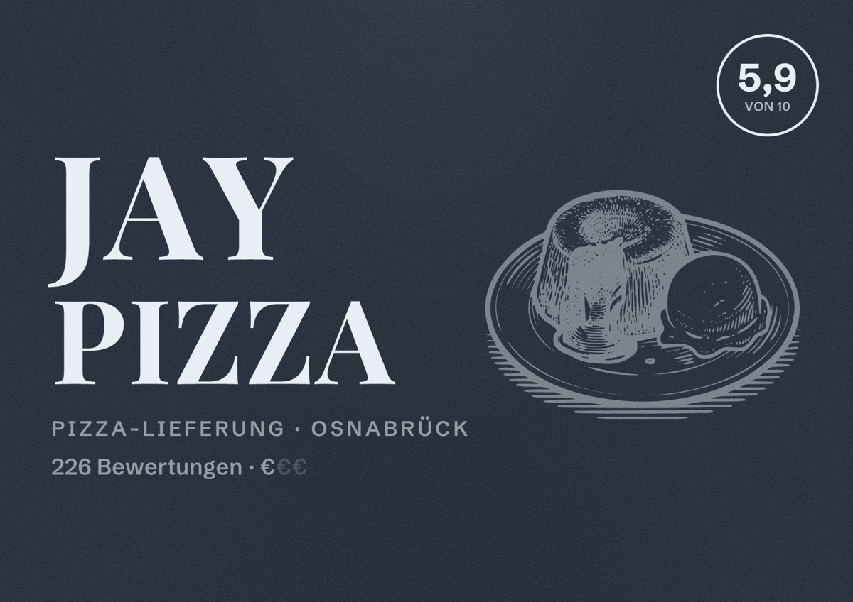 Illustriertes Poster von Jay Pizza, Pizza-Lieferung in Osnabrück: Bewertung 5,9 von 10 aus 226 Bewertungen, Preisniveau €