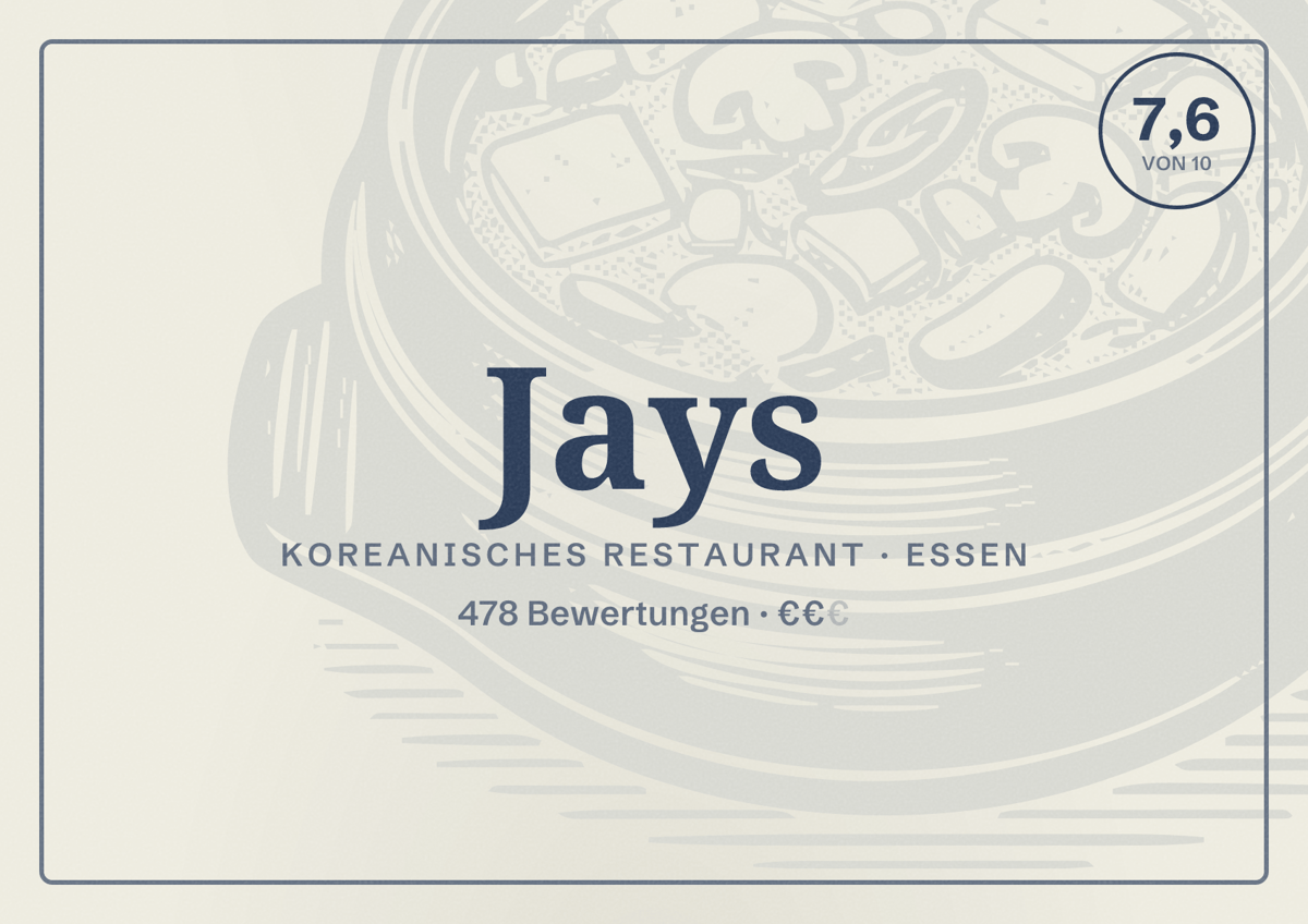 Illustriertes Poster von Jays, Koreanisches Restaurant in Essen: Bewertung 7,6 von 10 aus 478 Bewertungen, Preisniveau €€