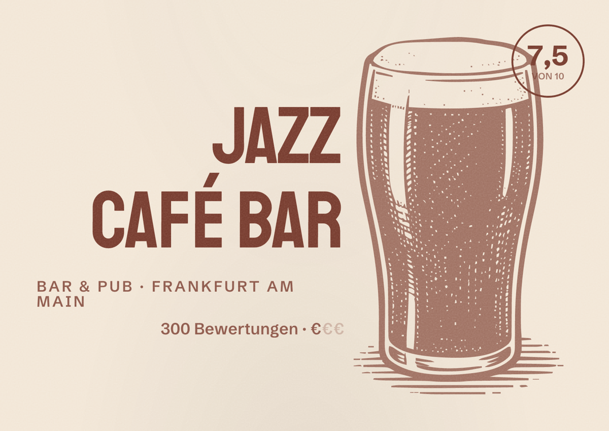 Illustriertes Poster von Jazz Café Bar, Bar & Pub in Frankfurt am Main: Bewertung 7,5 von 10 aus 300 Bewertungen, Preisniveau €