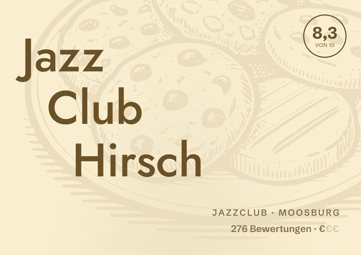 Illustriertes Poster von Jazz Club Hirsch, Jazzclub in Moosburg: Bewertung 8,3 von 10 aus 276 Bewertungen, Preisniveau €
