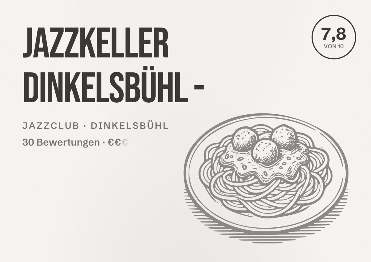 Illustriertes Poster von Jazzkeller Dinkelsbühl -, Jazzclub in Dinkelsbühl: Bewertung 7,8 von 10 aus 30 Bewertungen, Preisniveau €€