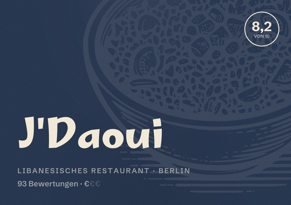 Illustriertes Poster von J'Daoui, Libanesisches Restaurant in Berlin: Bewertung 8,2 von 10 aus 93 Bewertungen, Preisniveau €