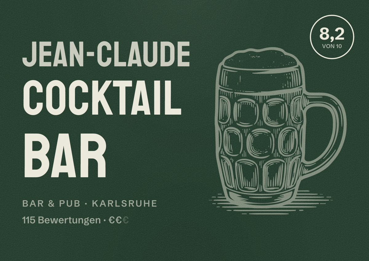 Illustriertes Poster von Jean-Claude Cocktail Bar, Bar & Pub in Karlsruhe: Bewertung 8,2 von 10 aus 115 Bewertungen, Preisniveau €€