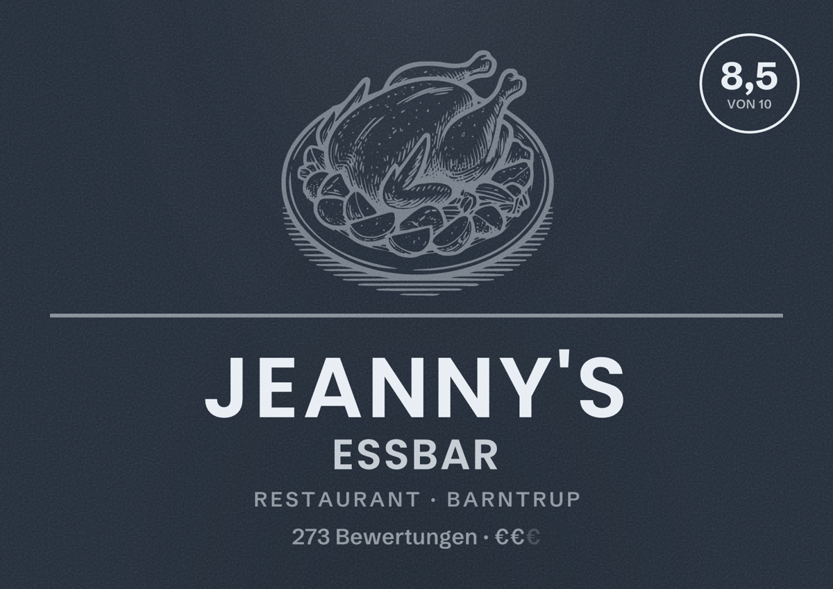 Illustriertes Poster von Jeanny's Essbar, Restaurant in Barntrup: Bewertung 8,5 von 10 aus 273 Bewertungen, Preisniveau €€