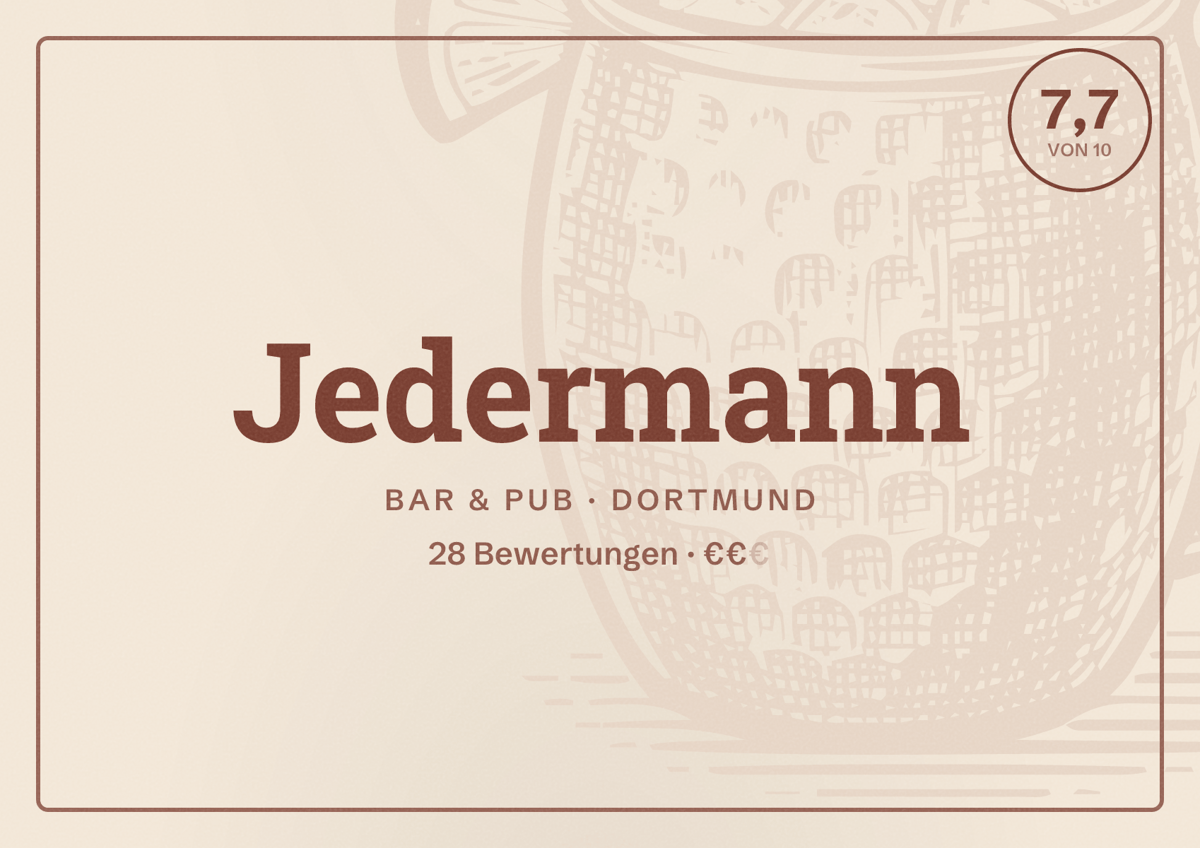 Illustriertes Poster von Jedermann, Bar & Pub in Dortmund: Bewertung 7,7 von 10 aus 28 Bewertungen, Preisniveau €€