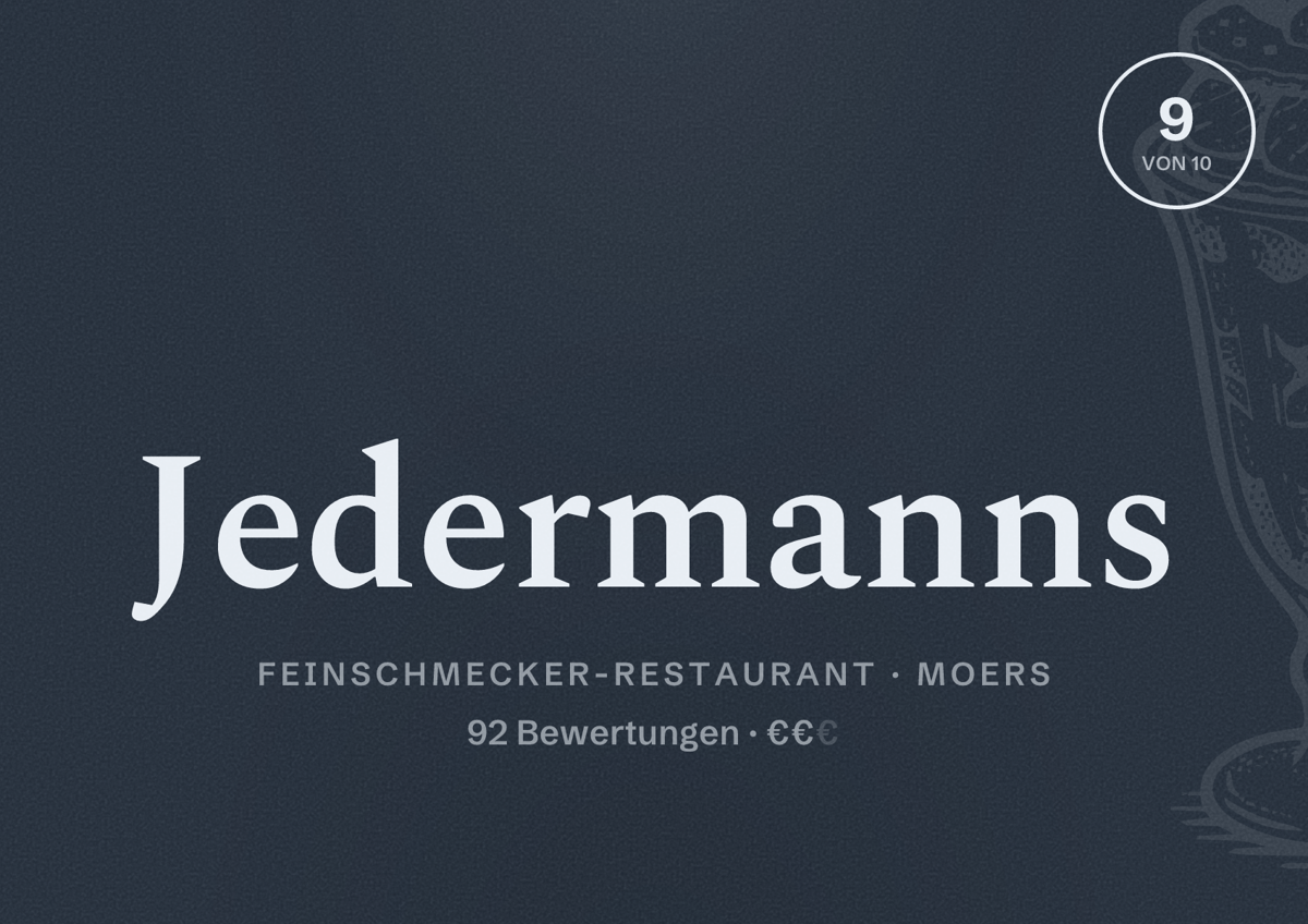 Illustriertes Poster von Jedermanns, Feinschmecker-Restaurant in Moers: Bewertung 9 von 10 aus 92 Bewertungen, Preisniveau €€