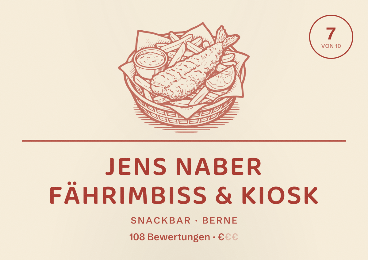 Illustriertes Poster von Jens Naber Fährimbiss & Kiosk, Snackbar in Berne: Bewertung 7 von 10 aus 108 Bewertungen, Preisniveau €