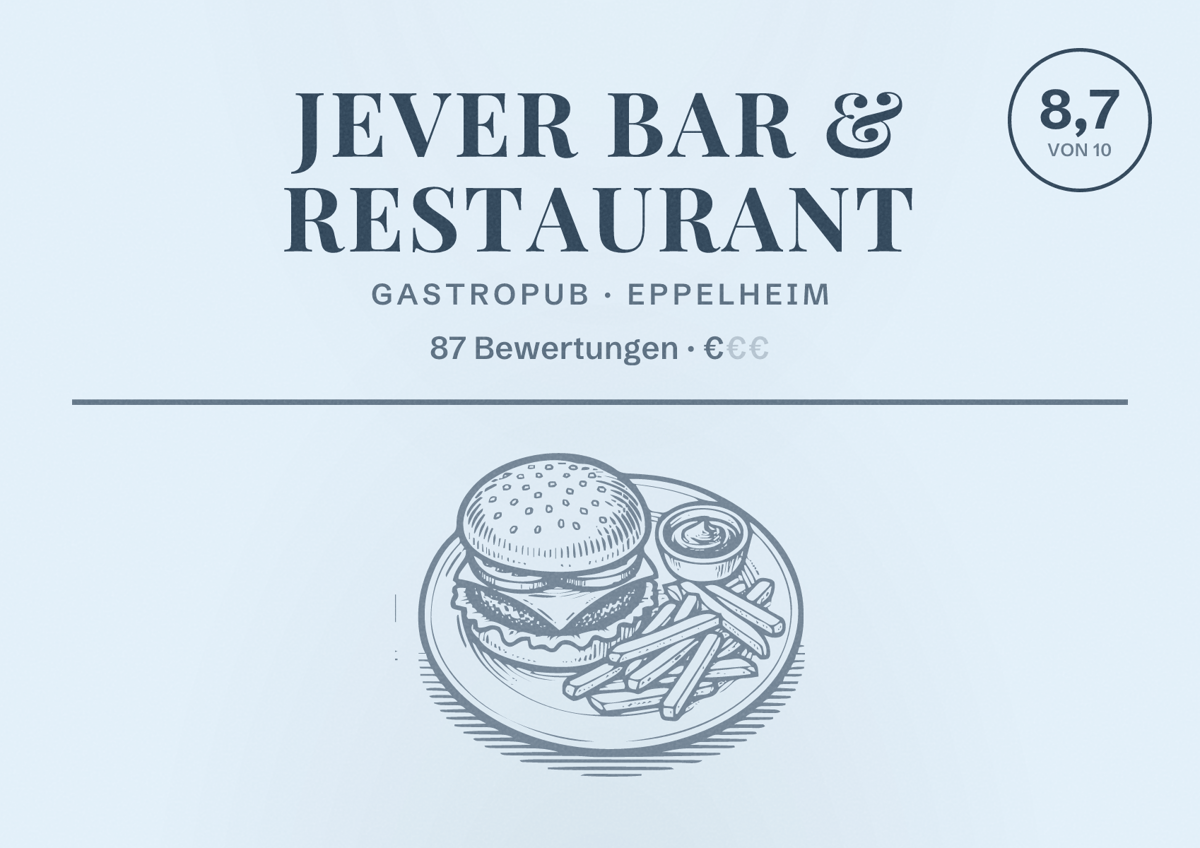 Illustriertes Poster von JEVER BAR & RESTAURANT, Gastropub in Eppelheim: Bewertung 8,7 von 10 aus 87 Bewertungen, Preisniveau €