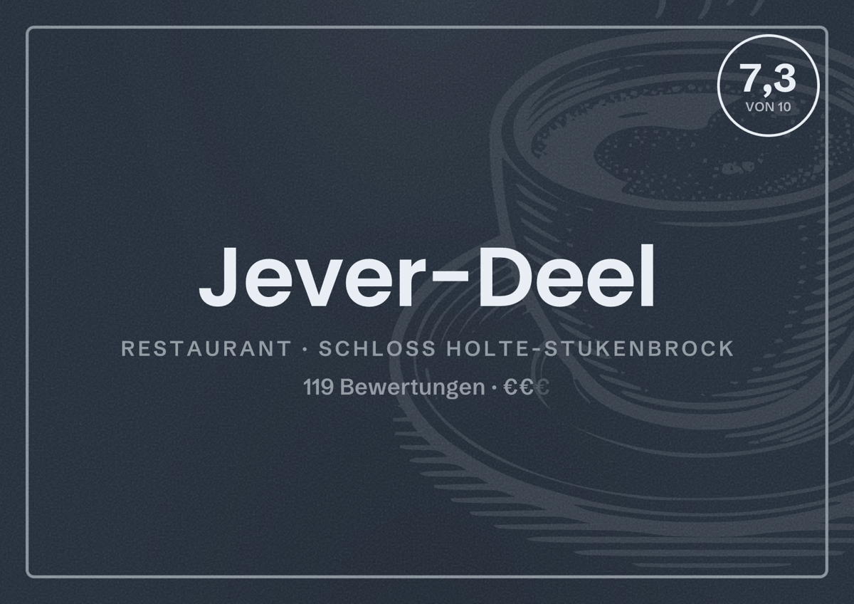 Illustriertes Poster von Jever-Deel, Restaurant in Schloß Holte-Stukenbrock: Bewertung 7,3 von 10 aus 119 Bewertungen, Preisniveau €€