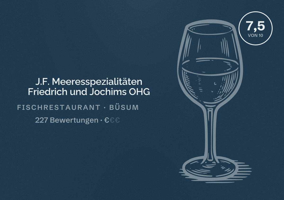 Illustriertes Poster von J.F. Meeresspezialitäten Friedrich und Jochims OHG, Fischrestaurant in Büsum: Bewertung 7,5 von 10 aus 227 Bewertungen, Preisniveau €
