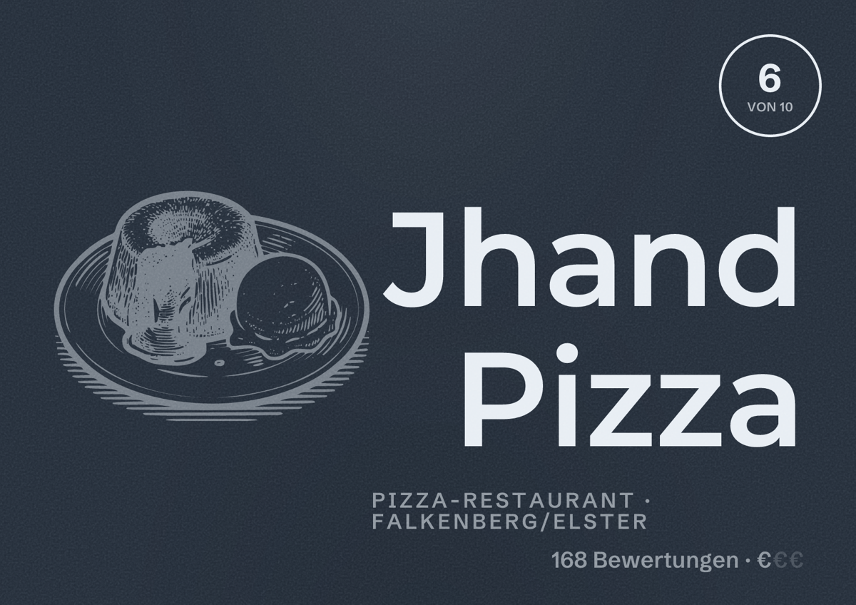 Illustriertes Poster von Jhand Pizza, Pizza-Restaurant in Falkenberg/Elster: Bewertung 6 von 10 aus 168 Bewertungen, Preisniveau €