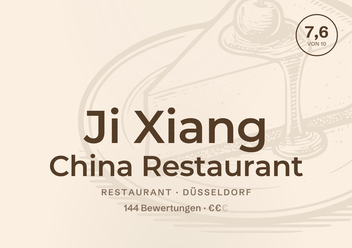 Illustriertes Poster von Ji Xiang China Restaurant, Restaurant in Düsseldorf: Bewertung 7,6 von 10 aus 144 Bewertungen, Preisniveau €€