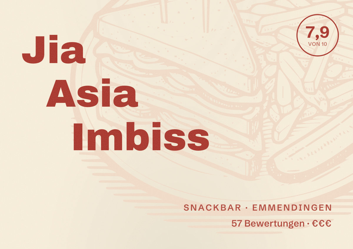 Illustriertes Poster von Jia Asia Imbiss, Snackbar in Emmendingen: Bewertung 7,9 von 10 aus 57 Bewertungen, Preisniveau €€€