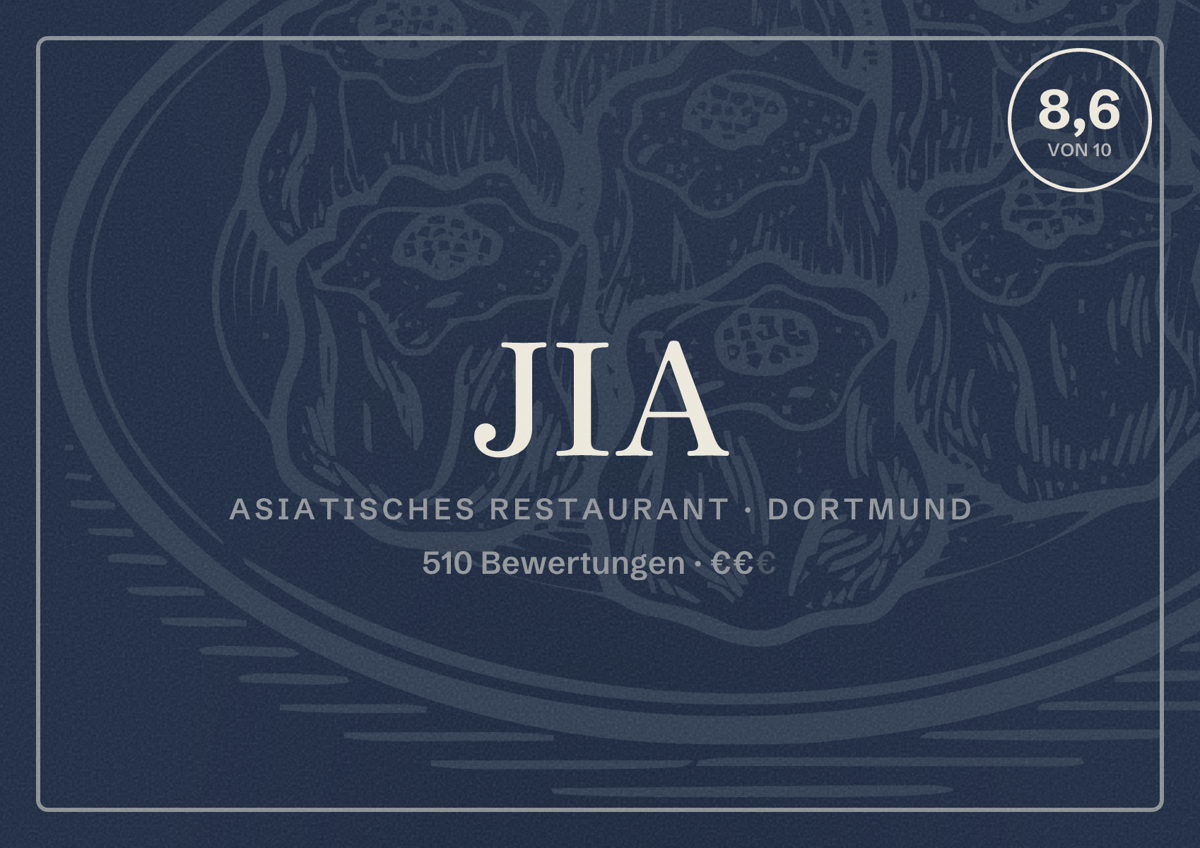 Illustriertes Poster von JIA, Asiatisches Restaurant in Dortmund: Bewertung 8,6 von 10 aus 510 Bewertungen, Preisniveau €€