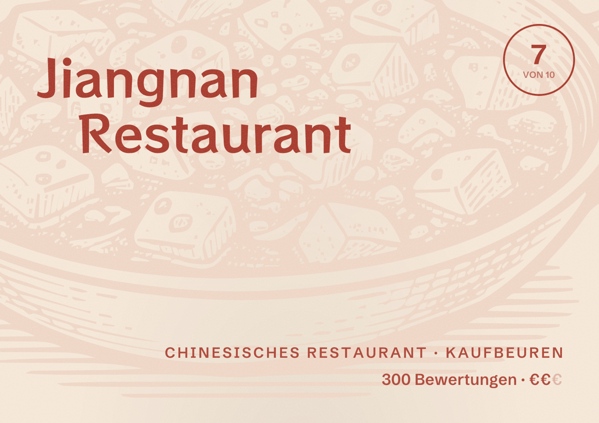 Illustriertes Poster von Jiangnan Restaurant, Chinesisches Restaurant in Kaufbeuren: Bewertung 7 von 10 aus 300 Bewertungen, Preisniveau €€