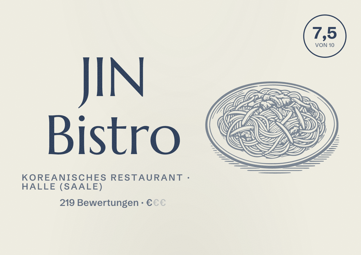 Illustriertes Poster von JIN Bistro, Koreanisches Restaurant in Halle (Saale): Bewertung 7,5 von 10 aus 219 Bewertungen, Preisniveau €