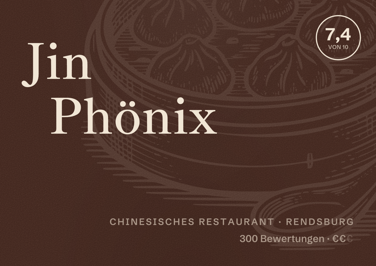Illustriertes Poster von Jin Phönix, Chinesisches Restaurant in Rendsburg: Bewertung 7,4 von 10 aus 300 Bewertungen, Preisniveau €€