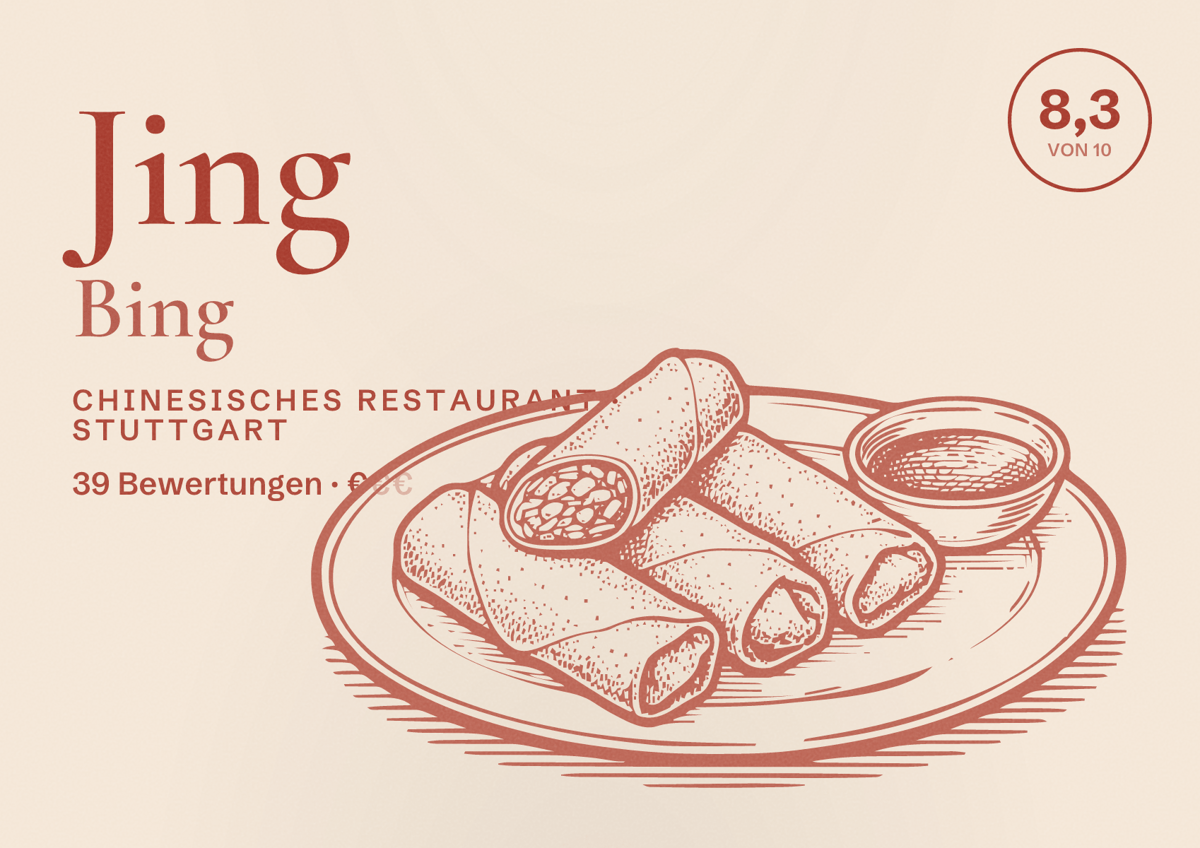 Illustriertes Poster von Jing Bing, Chinesisches Restaurant in Stuttgart: Bewertung 8,3 von 10 aus 39 Bewertungen, Preisniveau €
