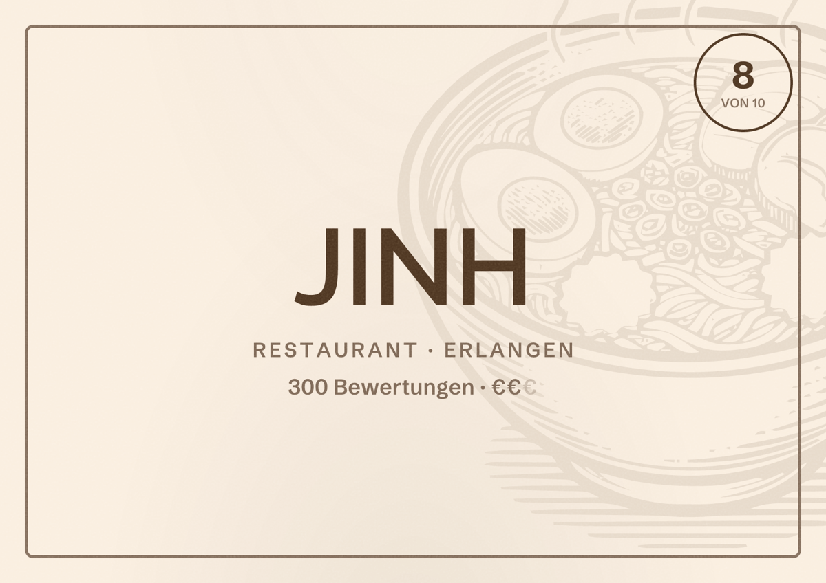 Illustriertes Poster von JINH, Restaurant in Erlangen: Bewertung 8 von 10 aus 300 Bewertungen, Preisniveau €€