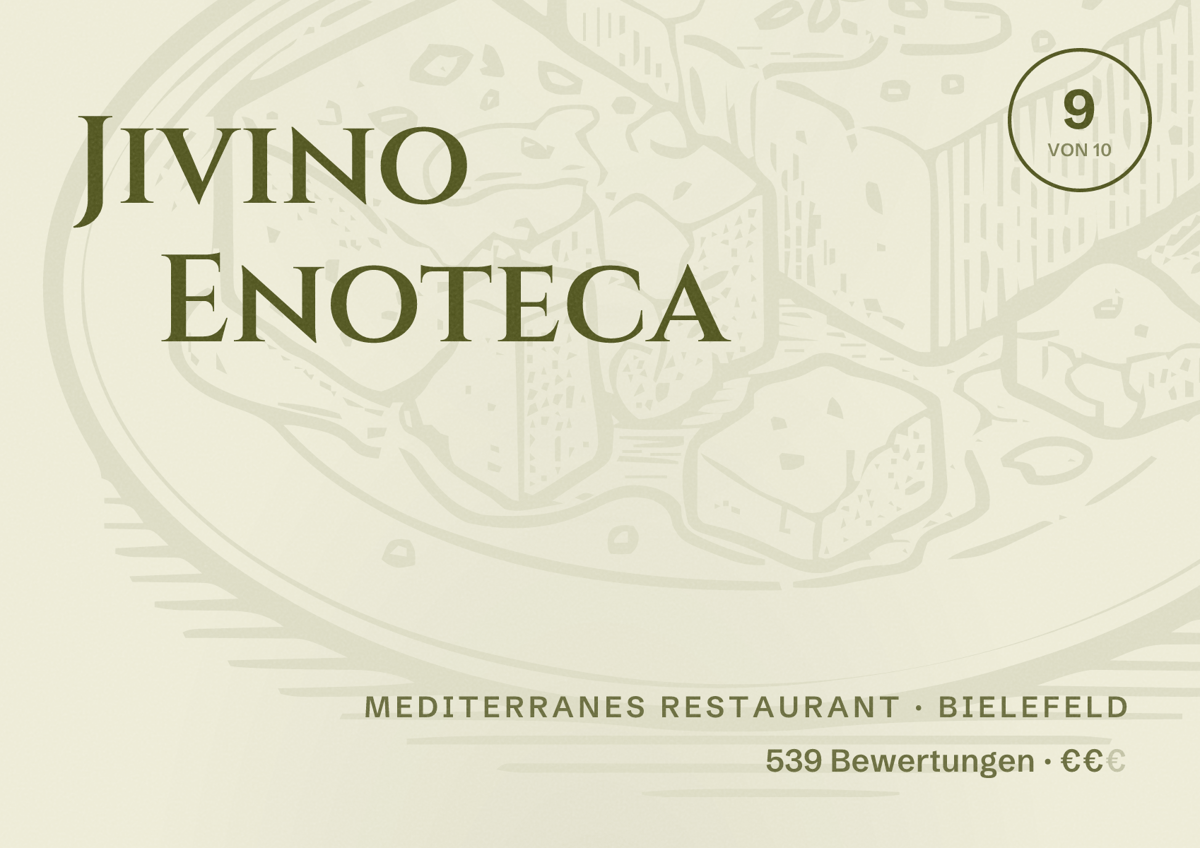 Illustriertes Poster von Jivino Enoteca, Mediterranes Restaurant in Bielefeld: Bewertung 9 von 10 aus 539 Bewertungen, Preisniveau €€
