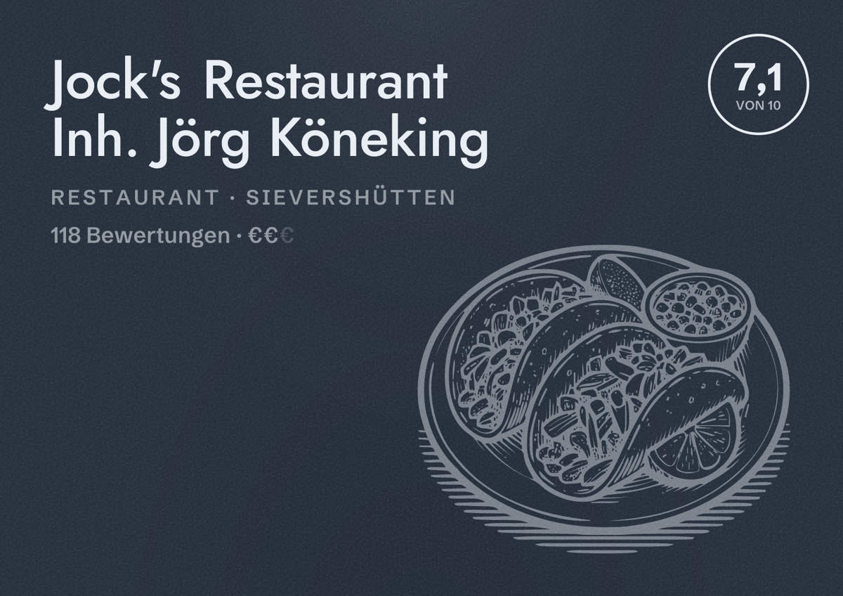 Illustriertes Poster von Jock's Restaurant Inh. Jörg Köneking, Restaurant in Sievershütten: Bewertung 7,1 von 10 aus 118 Bewertungen, Preisniveau €€