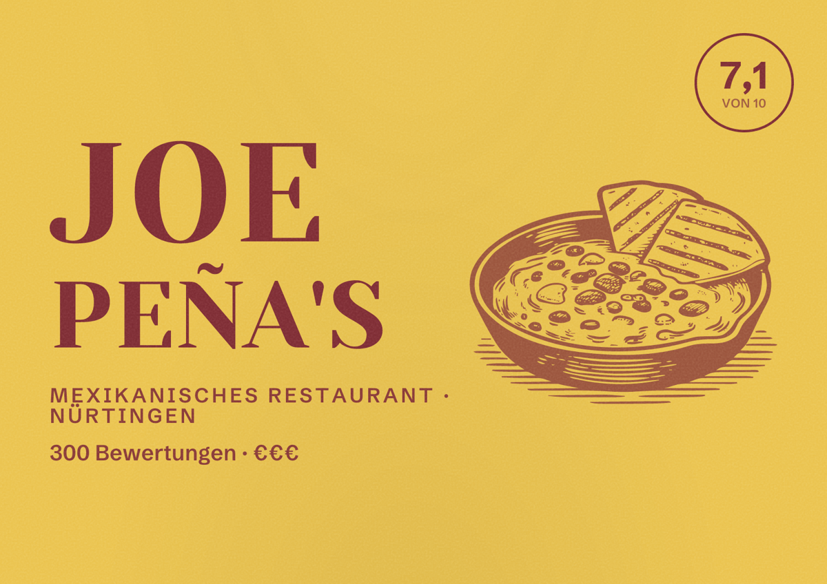 Illustriertes Poster von Joe Peña's, Mexikanisches Restaurant in Nürtingen: Bewertung 7,1 von 10 aus 300 Bewertungen, Preisniveau €€€
