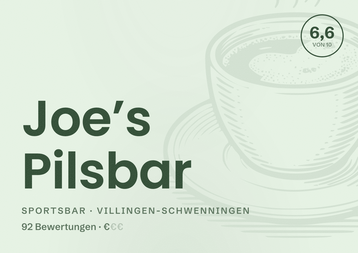 Illustriertes Poster von Joe’s Pilsbar, Sportsbar in Villingen-Schwenningen: Bewertung 6,6 von 10 aus 92 Bewertungen, Preisniveau €
