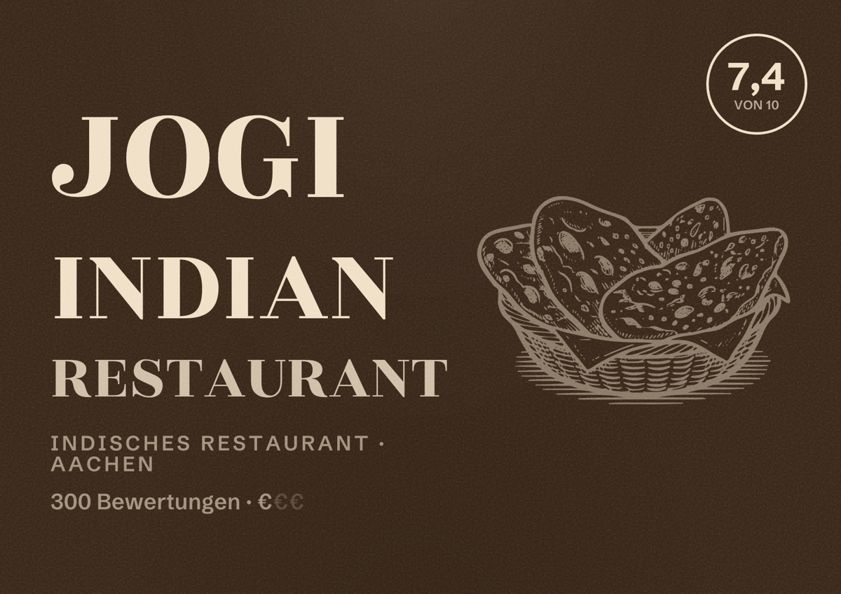 Illustriertes Poster von Jogi Indian Restaurant, Indisches Restaurant in Aachen: Bewertung 7,4 von 10 aus 300 Bewertungen, Preisniveau €