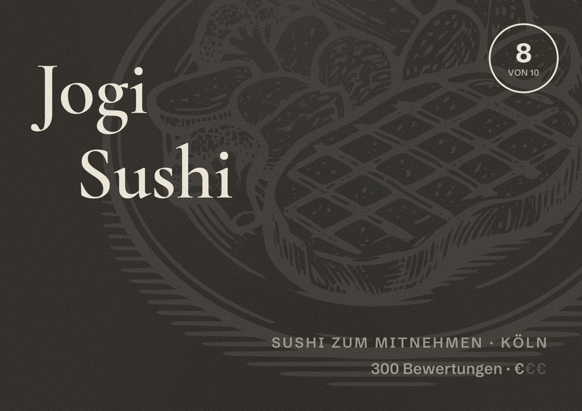 Illustriertes Poster von Jogi Sushi, Sushi zum Mitnehmen in Köln: Bewertung 8,0 von 10 aus 300 Bewertungen, Preisniveau €
