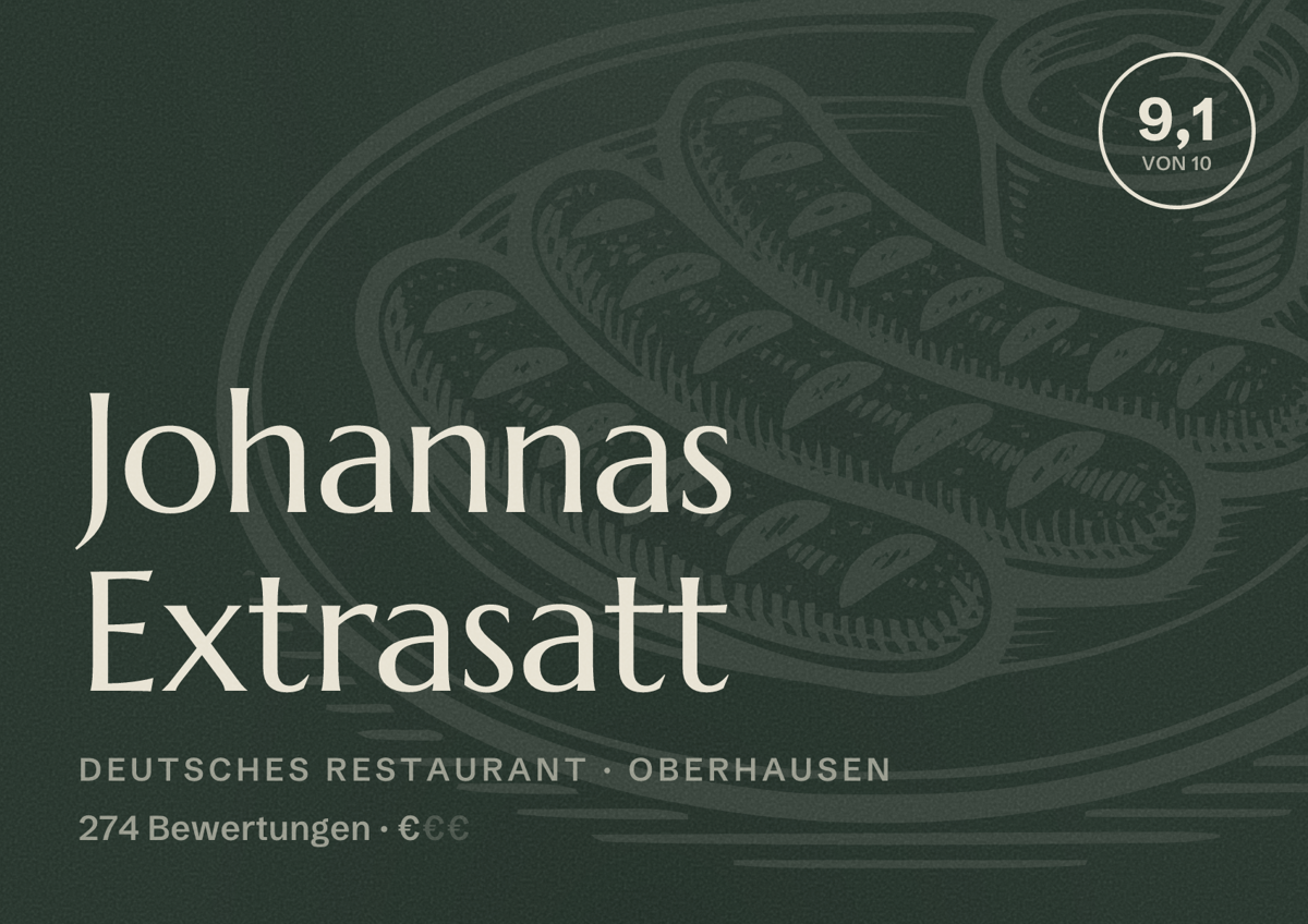 Illustriertes Poster von Johannas Extrasatt, Deutsches Restaurant in Oberhausen: Bewertung 9,1 von 10 aus 274 Bewertungen, Preisniveau €