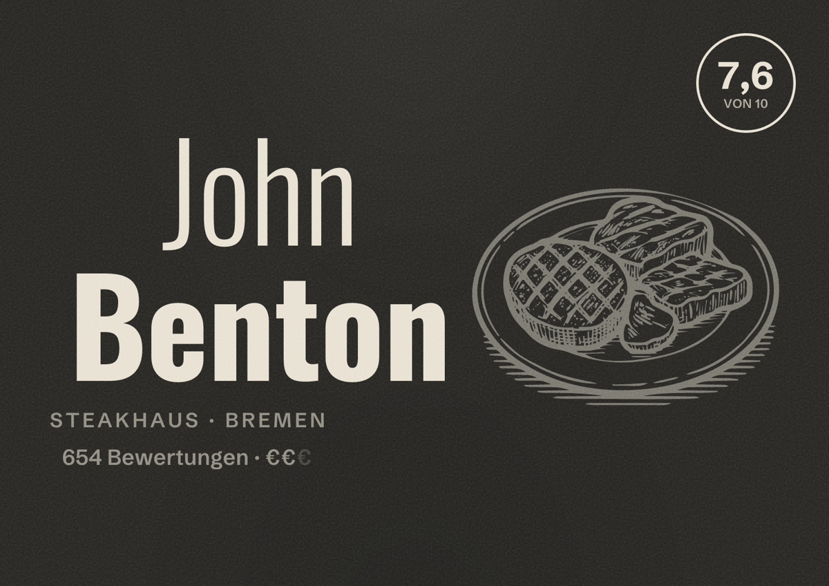 Illustriertes Poster von John Benton, Steakhaus in Bremen: Bewertung 7,6 von 10 aus 654 Bewertungen, Preisniveau €€