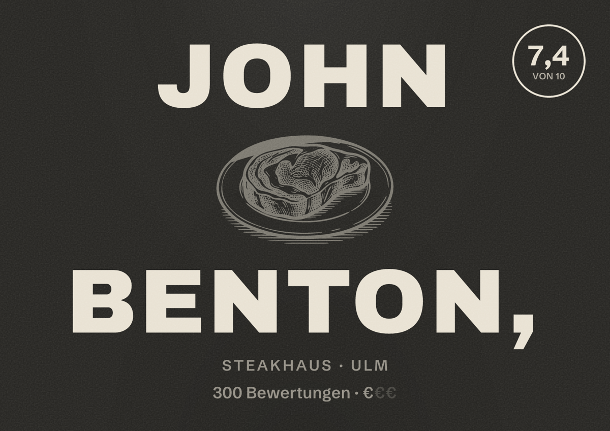 Illustriertes Poster von John Benton,, Steakhaus in Ulm: Bewertung 7,4 von 10 aus 300 Bewertungen, Preisniveau €